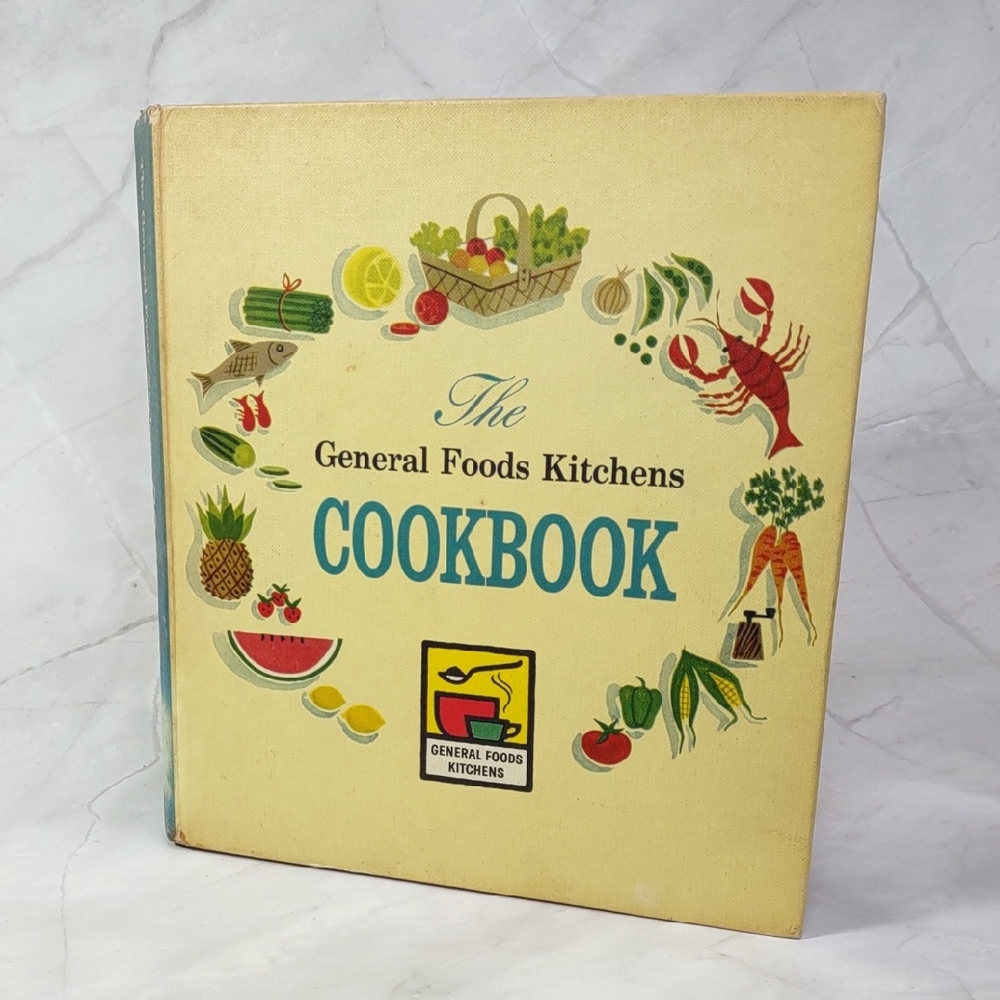 The General Foods Kitchens Cookbook